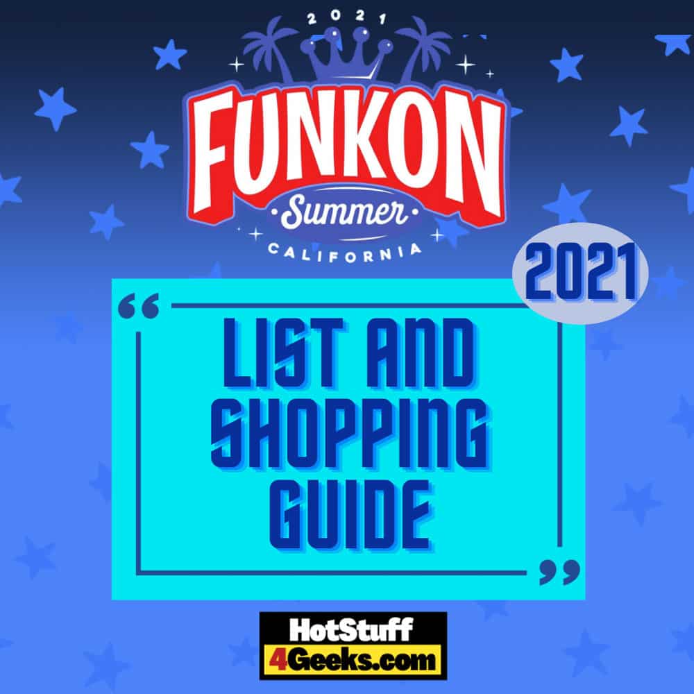 FunKon 2021 – A Helpful List, Gallery & Shopping Guide (With Placeholders)