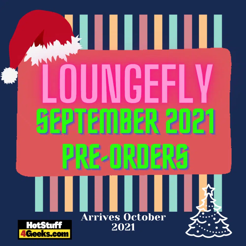 NEW Loungefly October 2021 Pre Orders List - For September 2021