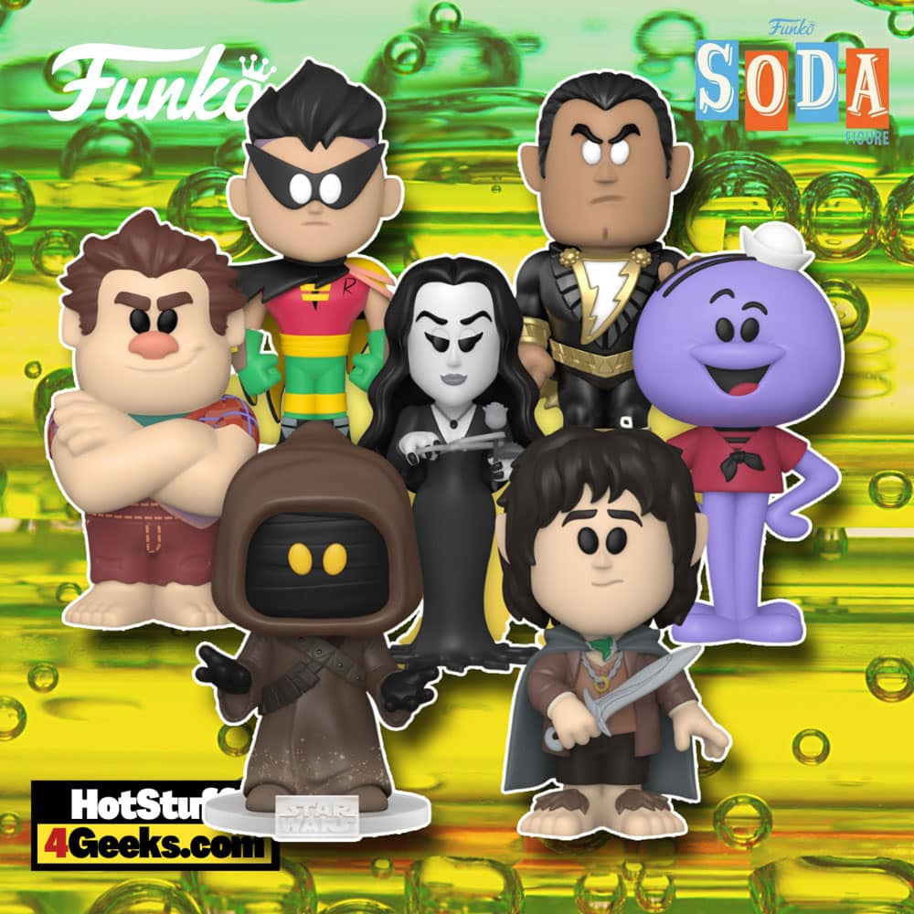 Funko Pop! Soda -  Morticia (Addams Family ), Robin (Teen Titans Go!), Frodo (Lord of the Rings), Jawa (Star Wars), Black Adam (DC), Squiddly Diddly (Hanna Barbera), and Ralph (Disney) Funko Soda Vinyl Figures (April 2022)