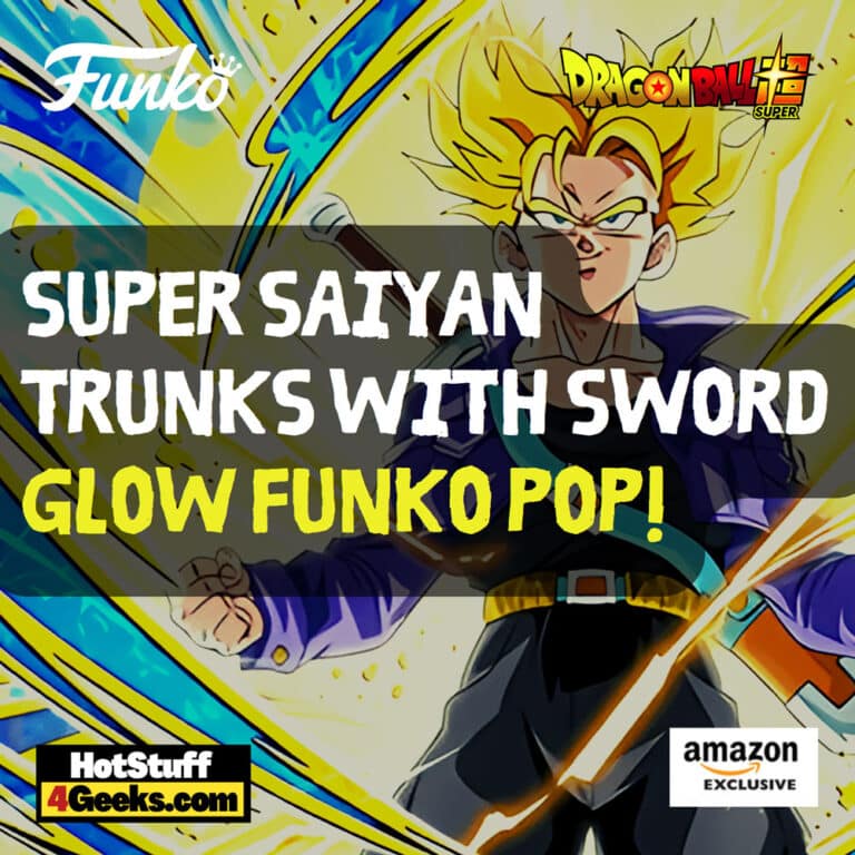Funko Pop! Animation: Dragon Ball Super – Super Saiyan Trunks with Sword Glow-In-The-Dark (GITD) Funko Pop! Vinyl Figure – Amazon Exclusive