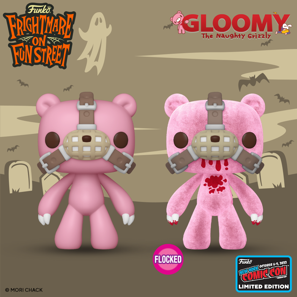 Funko POP! Animation: Gloomy The Naughty Grizzly – Gloomy Bear in both Flocked and Non-Flocked versions Funko Pop! Vinyl Figures – NYCC 2022 and Toy Tokyo Exclusives