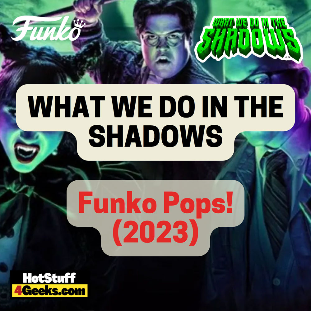 Funko Pop! Television What We Do In The Shadows Funko Pop! Vinyl Figures (Funko Fair 2023)