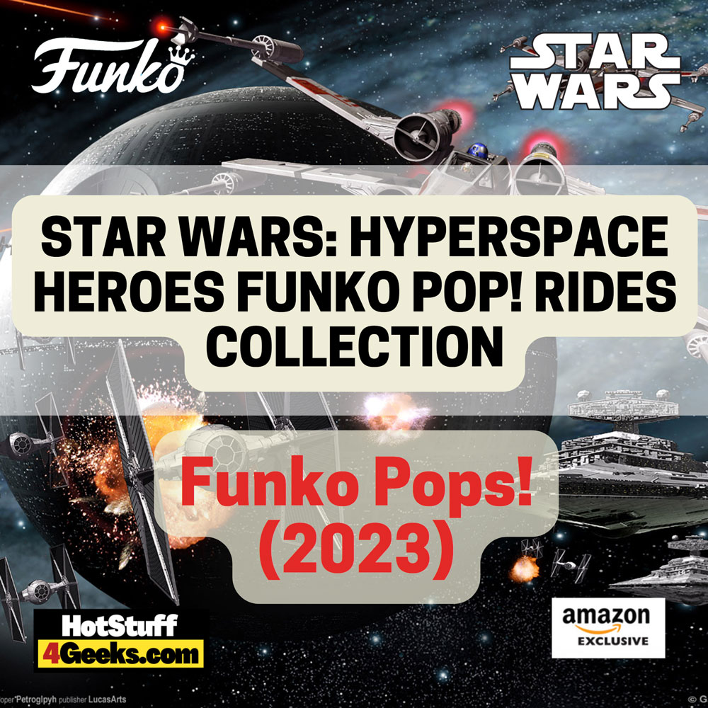 2023 NEW Star Wars: Hyperspace Heroes Funko Pop! Rides