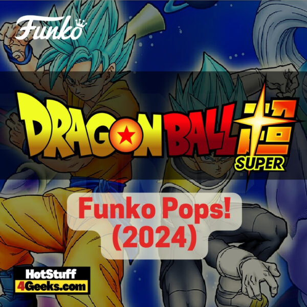 2024’s Dragon Ball Super Super Hero Funko Pops Unveiled!